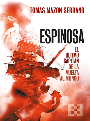 cover image of Espinosa, el último capitán de la vuelta al mundo
